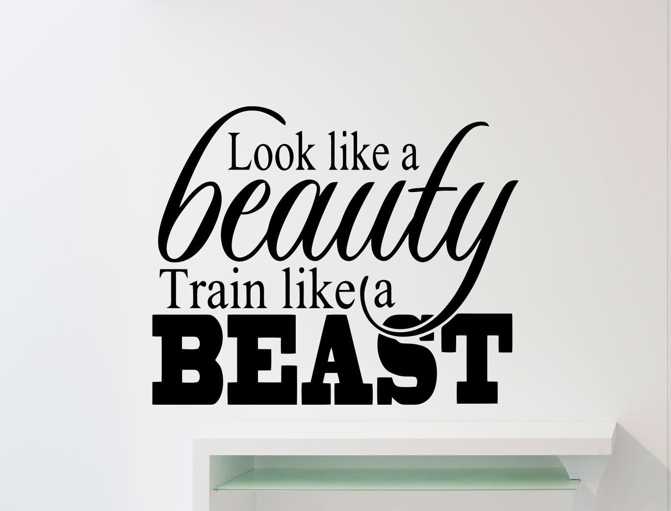 High-quality Gym Wall Decal Look Like A Beauty Train Like A Beast Motivational Quote Fitness Vinyl Sticker Home Room Interior Art Decor Sport Mural