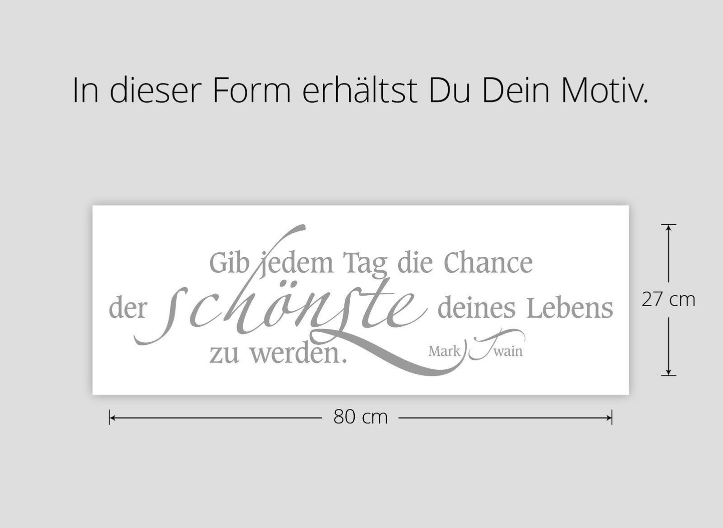 Hot Wandtattoo Wandsticker Wandaufkleber Sprüche Gib jedem Tag