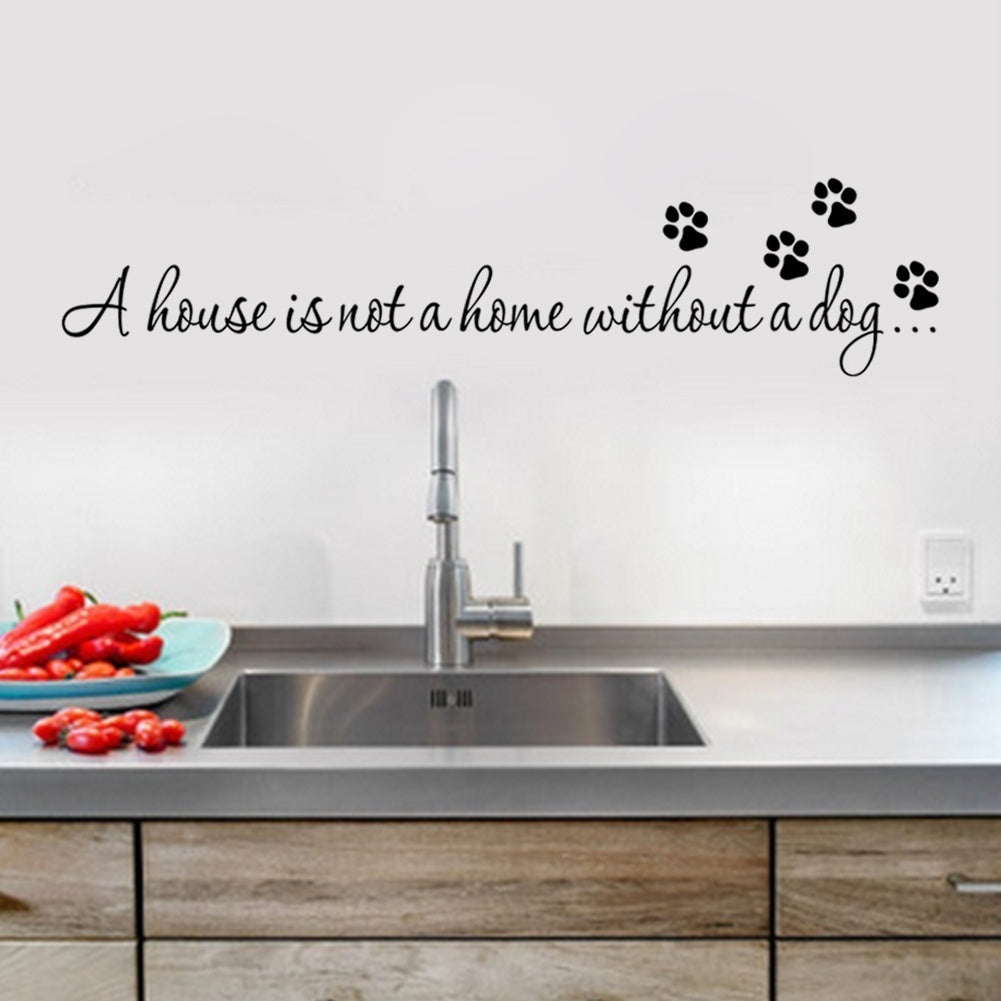 New Hot House Home Without A Dog Art Decal Wall Quote Inspiration Bedroom Sticker Decor