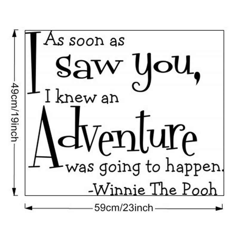 Fashion Classic As Soon As I Saw You I K an Adventure Was Going to Happen Baby Quote Vinyl Wall Decal Winnie Wall Stickers