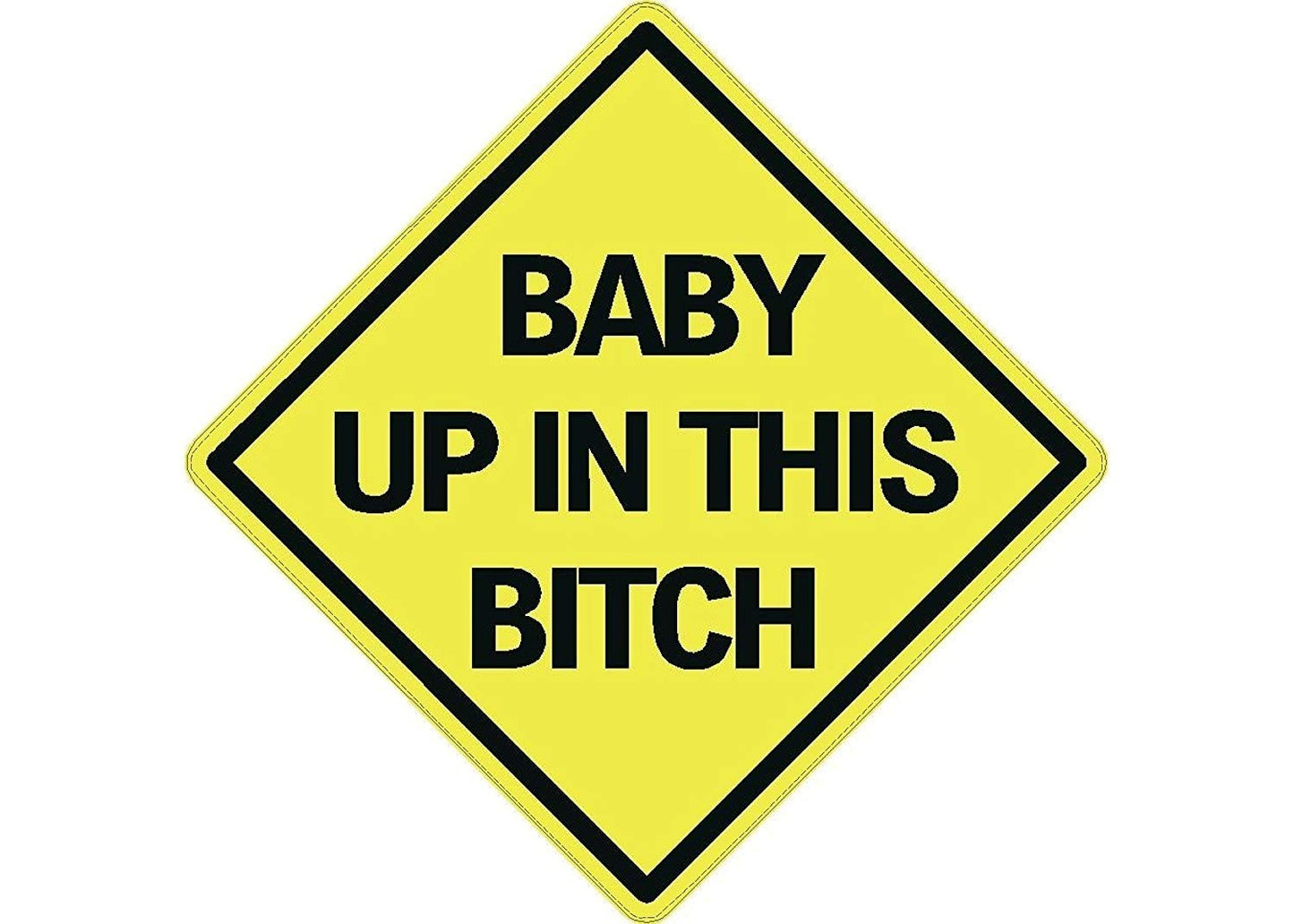 Hot 2Pcs Baby Up in This Bitch Sticker Funny Auto Decal Bumper Vehicle Safety Sticker Sign for Car Truck SUV