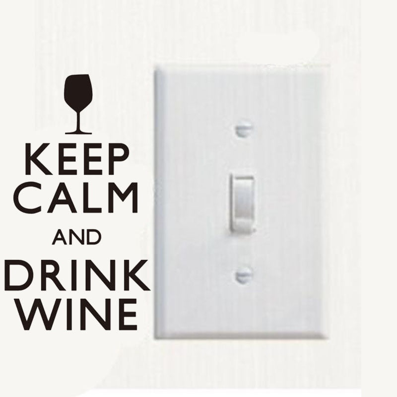 Personalized Wall Sticker KEEP CALM AND DRINK WINE Vinyl Switch Wticker A0029