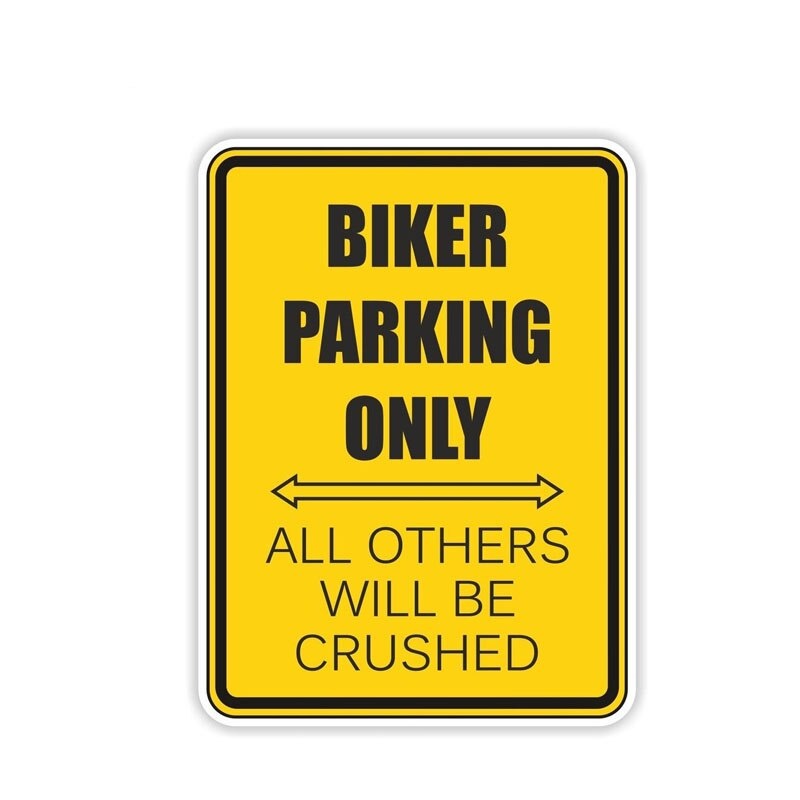 10.5CM*14CM Warning BIKER PARKING ONLY ALL OTHERS WILL BE CRUSHED Car Sticker Motorcycle Bike Decal 6-1699