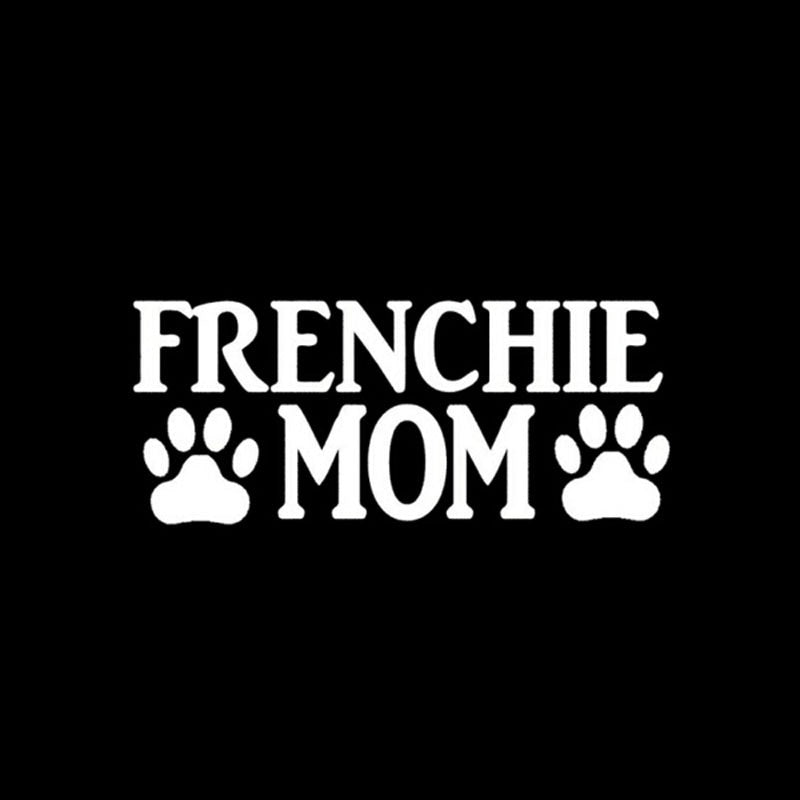 12CM*5CM Car Styling Frenchie Mom Personality Dog Paws Cute Car Window Stickers C5-0554