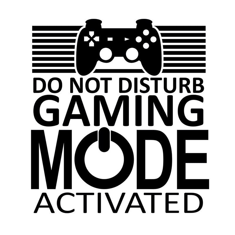 22.7*25CM GAMER DO NOT DISTURB GAMING MODE ACTIVATED Wall Sticker Home Door Decor D1-0045