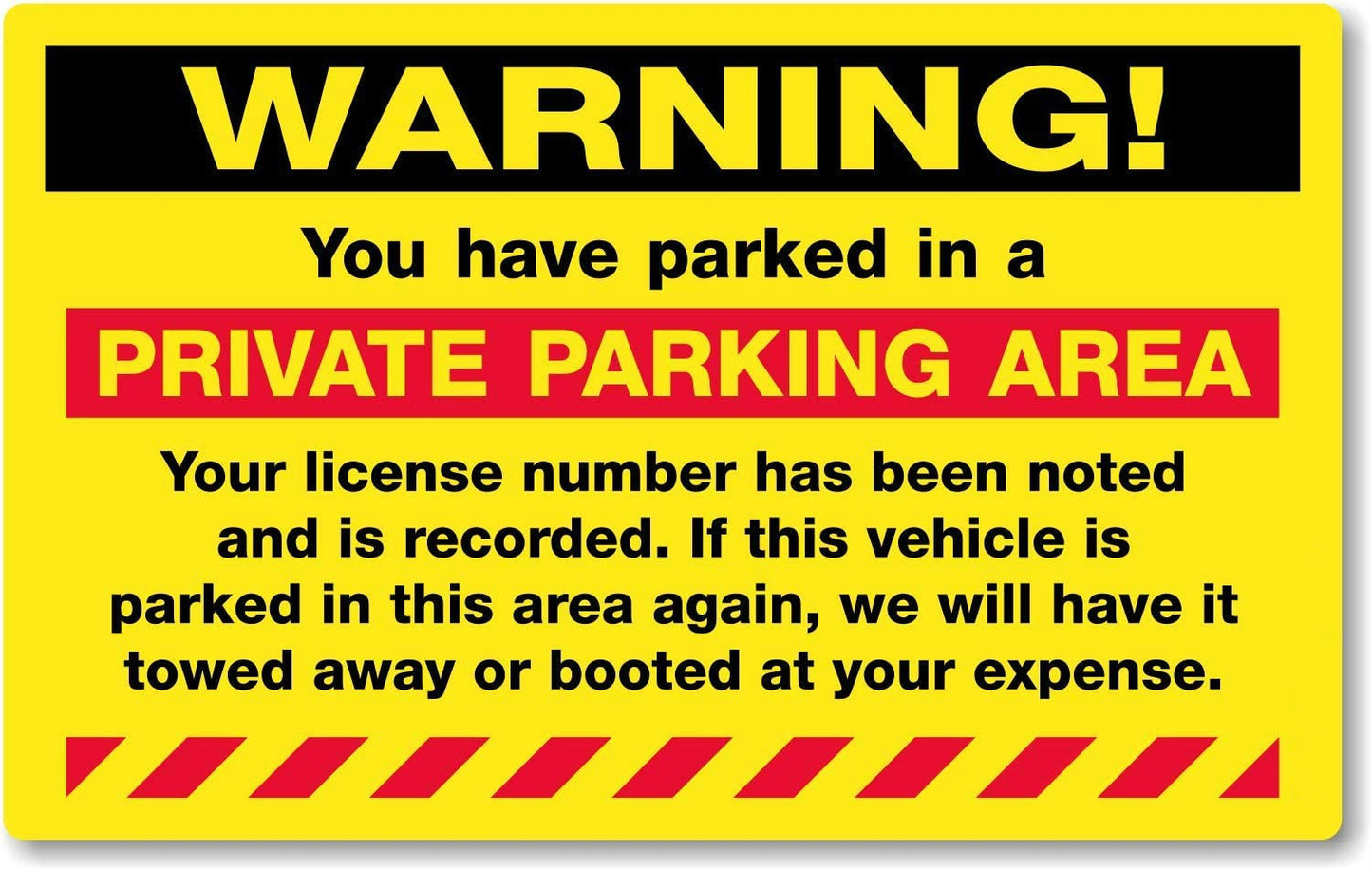 5"x8" Warning Sign You Have Parked in a Private Parking Area Parking Violation Sticker
