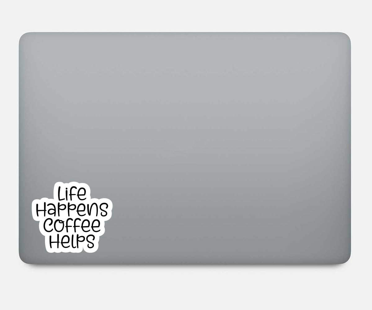 2.5" 2Pcs Life Happens Coffee Helps Sticker Funny Quotes Stickers Laptop Stickers Vinyl Decal Laptop, Phone, Tablet Vinyl Decal Sticker