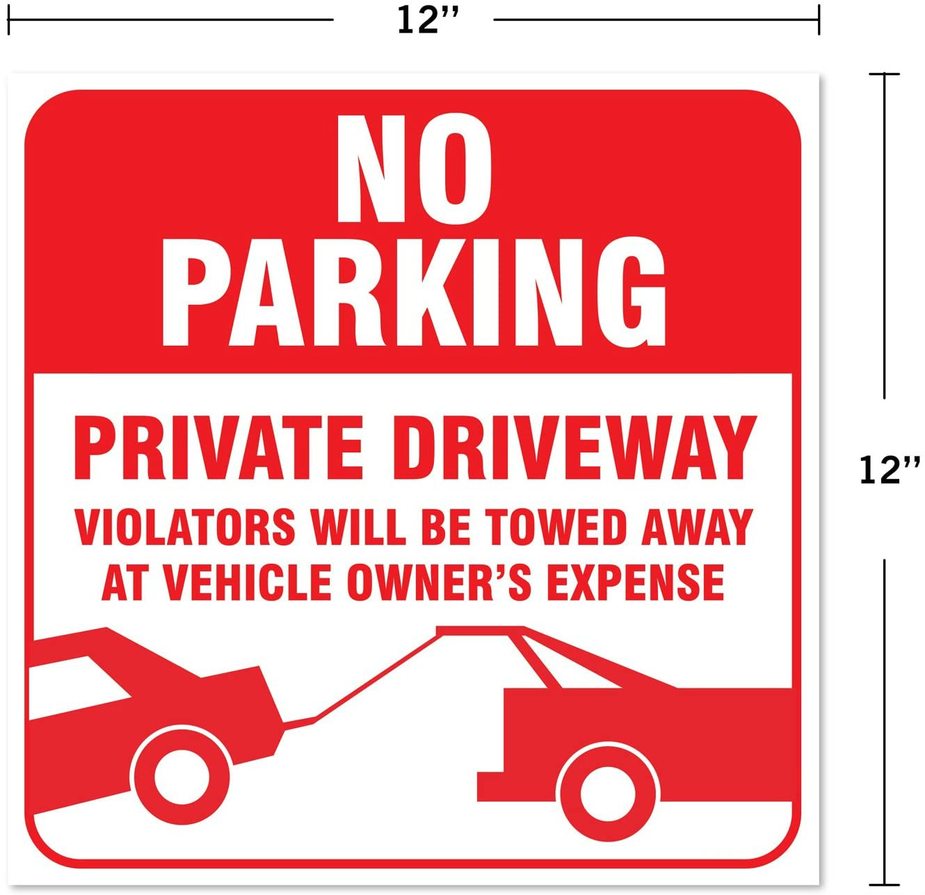 10"x10" No Parking Sign - Private Driveway Violators Will Be Towed Away at Vehicle Owners Expense, Large Vinyl Sticker, Indoor and Outdoor Use, Waterproof, Self Adhesive