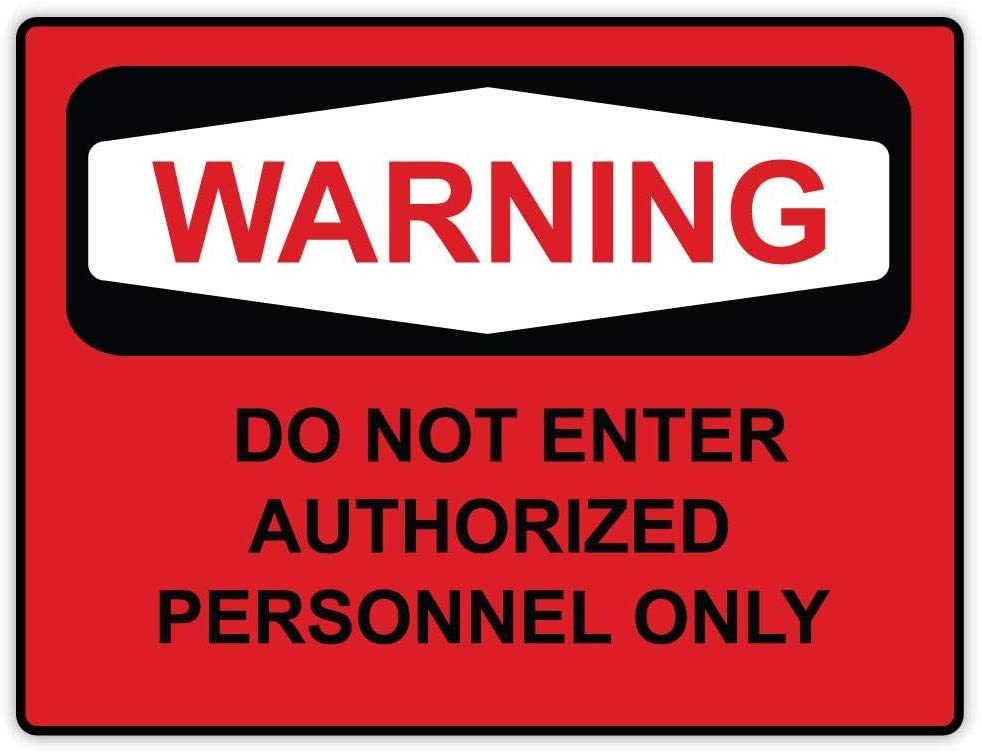 5"x4" Warning DO NOT ENTER Authorized Personnel Only Sticker Decal