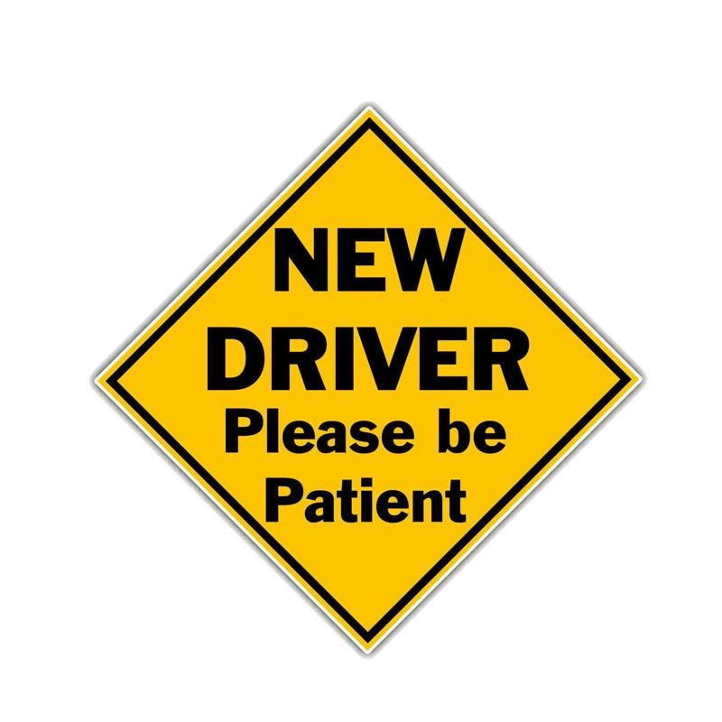 12.7CM*12.7CM New Driver Please Be Patient Funny Decal Car Sticker 12-0207