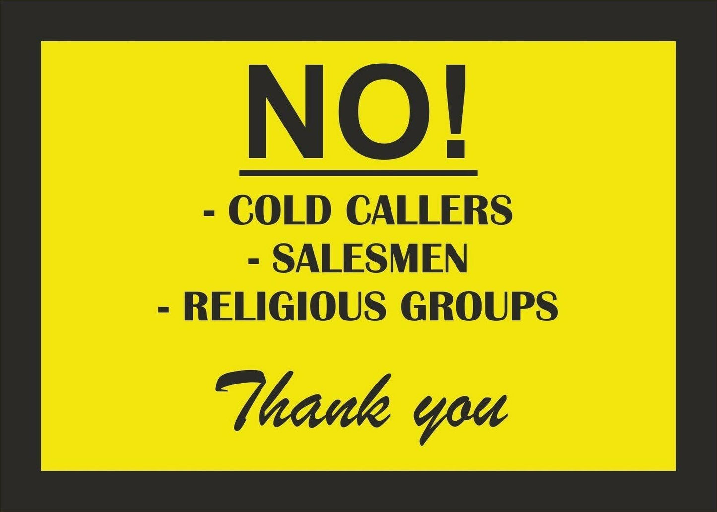 No Cold Callers Salesmen Sticker Vinyl Car Taxi Door Cafe Self Adhesive