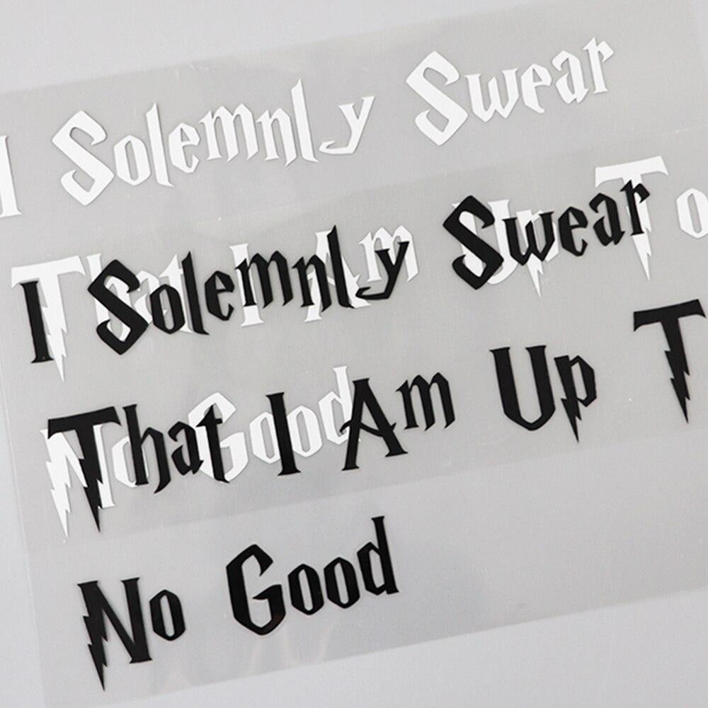 18.4CM* 11CM Interesting I Solemnly Swear That I Am Up To No Good Vinyl Funny And Humorous Words Car Sticker
