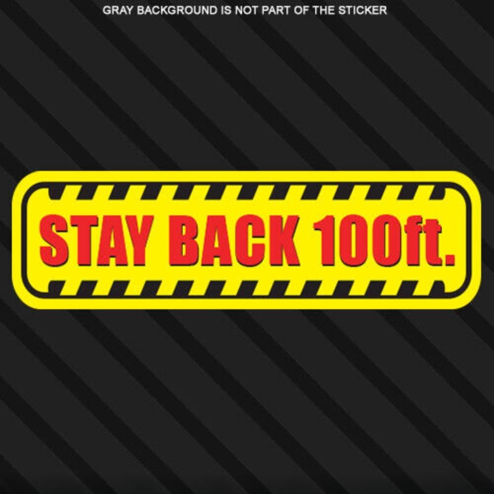 3X Stay Back 100ft Feet Sticker Decal Driver Business Tow Truck Vehicle Safety Sticker Decal