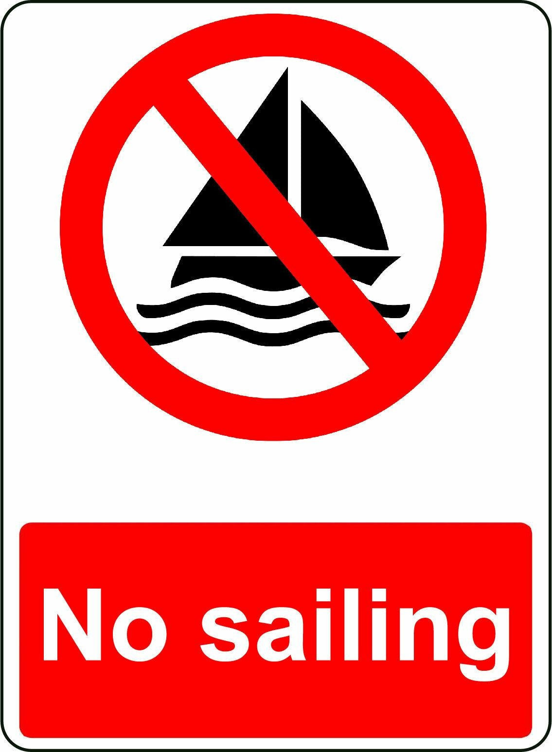 2X NO SAILING OSHA DECAL SAFETY SIGN STICKER