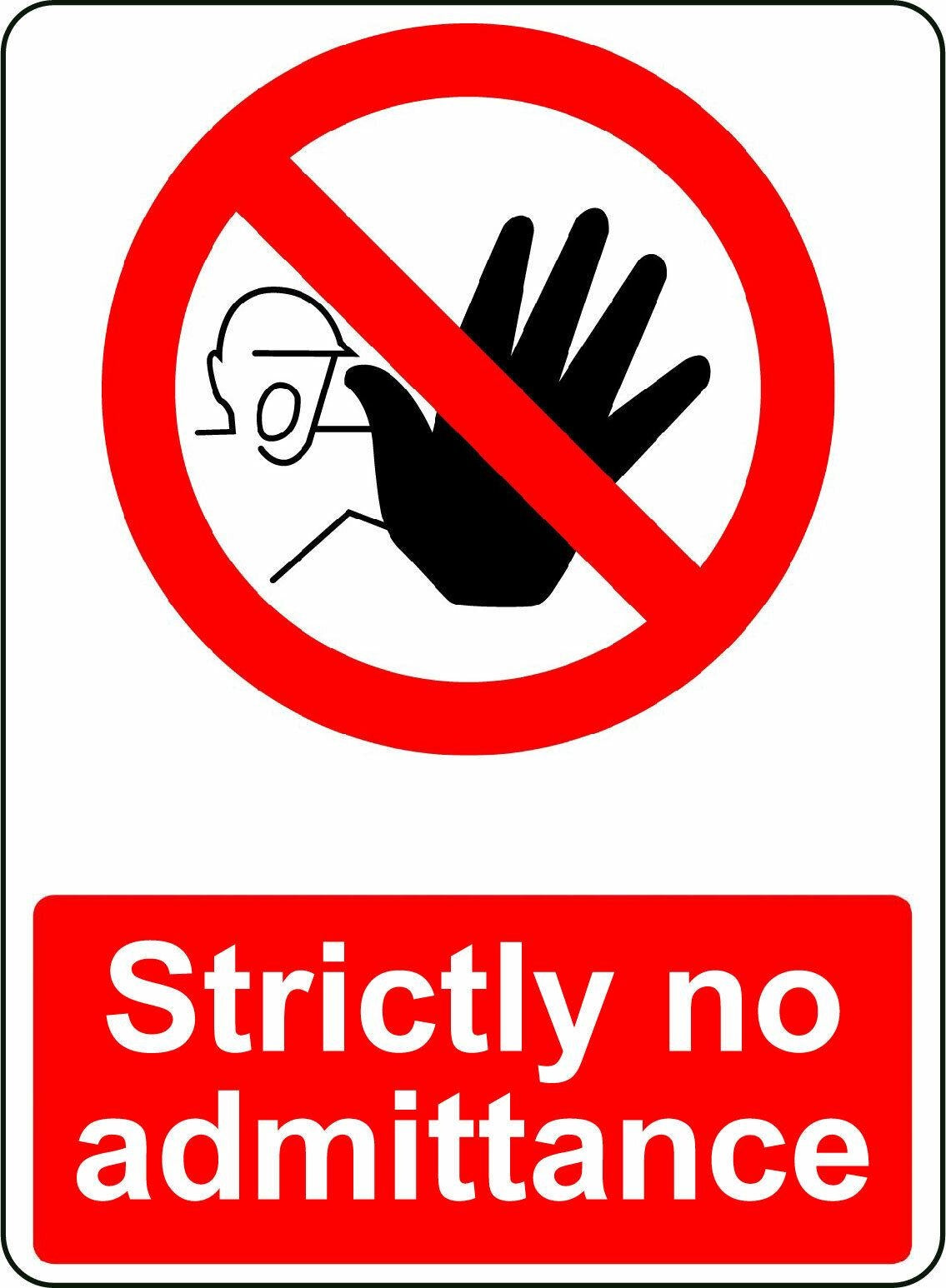 2X STRICTLY NO ADMITTANCE OSHA DECAL SAFETY SIGN STICKER