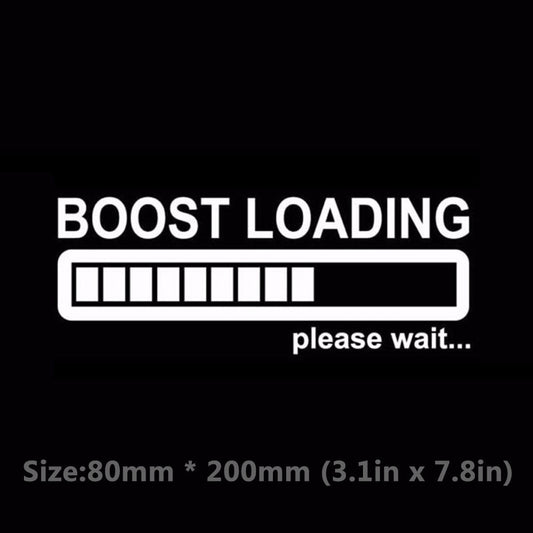 New Fashion BOOST LOADING...please wait Funny Car Sticker Decal JDM Turbo  White
