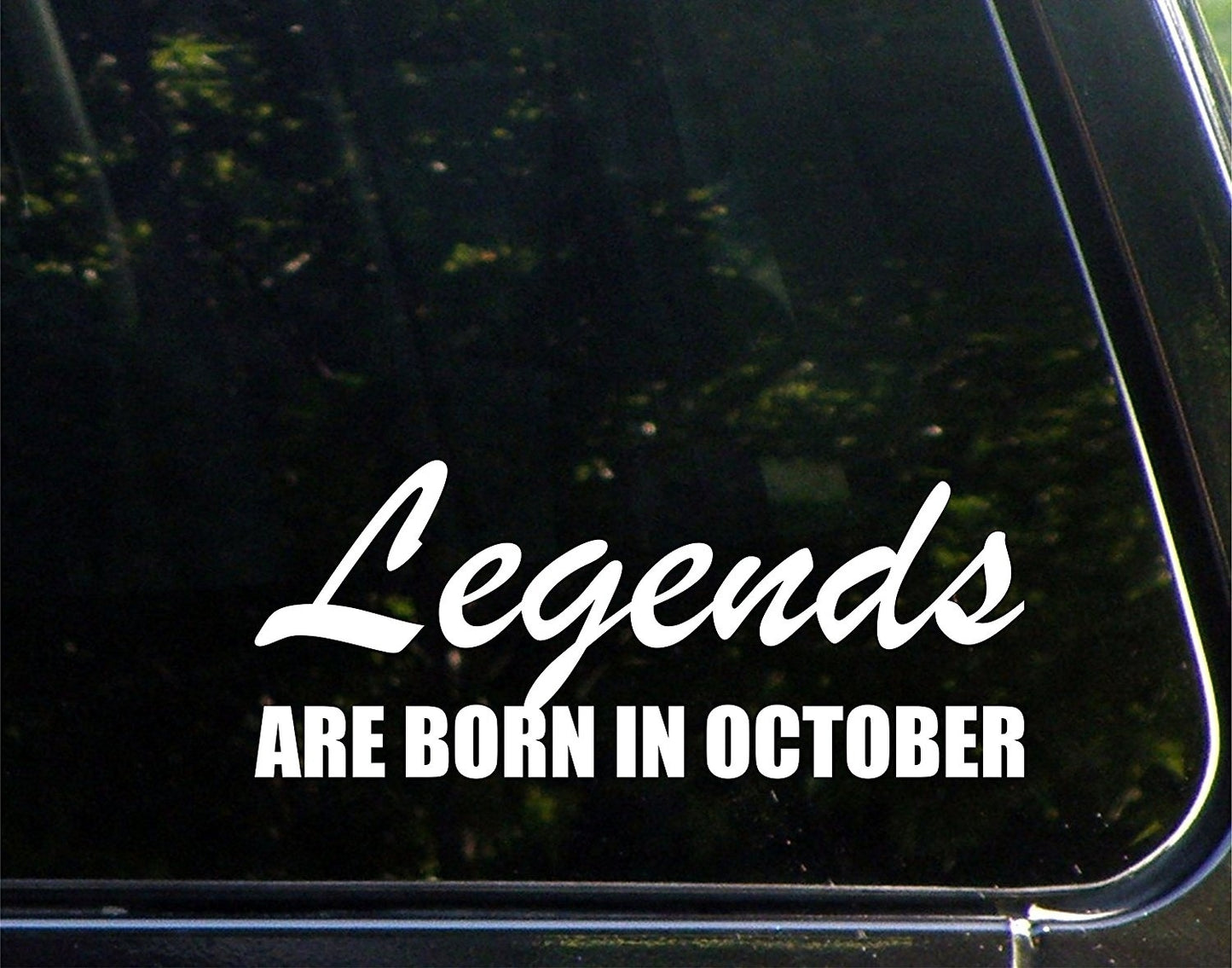 New Brand Legends Are Born in October - 8-3/4inches X 3-1/2inches - Vinyl Die Cut Decal/ Bumper Sticker for Windows, Cars, Trucks, Laptops, Etc.