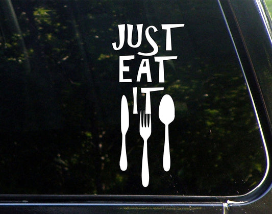 New Hot Just Eat It - 3-3/4inches X 8-1/2inches - Vinyl Die Cut Decal/ Bumper Sticker for Windows, Cars, Trucks, Laptops, Etc.