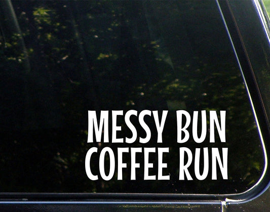 Fashion Messy Bun, Coffee Run - 8-1/2inchesx3-3/4inches - Vinyl Die Cut Decal/ Bumper Sticker for Windows, Cars, Trucks, Laptops, Etc.