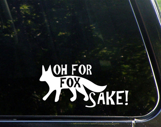 New Hot Oh for Fox Sake - 7-3/4inchesx 3-3/4inches - Vinyl Die Cut Decal/ Bumper Sticker for Windows, Cars, Trucks, Laptops, Etc.