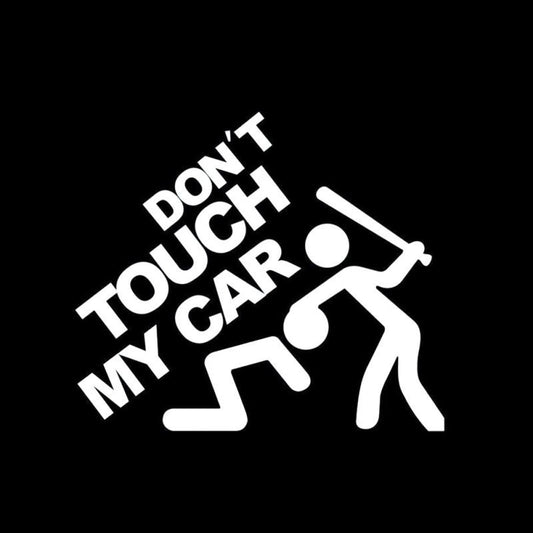 High-quality  Strong Adhesion Funny Dont Touch My Car Pattern  Car Sticker Waterproof PVC Car Sticker 6.3inchES