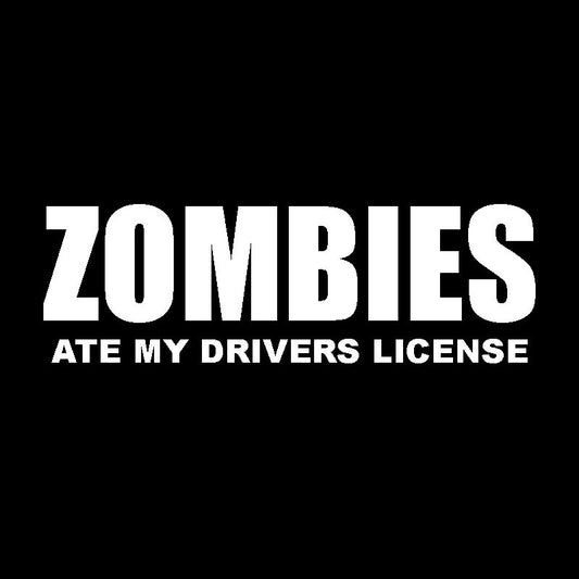 New Hot 17.8*5.5CM ZOMBIES ATE MY DRIVERS LICENSE Humorous Car Styling Vinyl Decals Funny Car Body Sticker