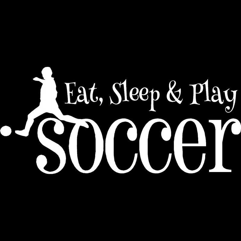 Hot  22.9CM*10.4CM Eat Sleep Play Soccer Decal Bumper Sticker For Car Stickers Decal Motorcycle Stylings Black/Sliver C8-0873