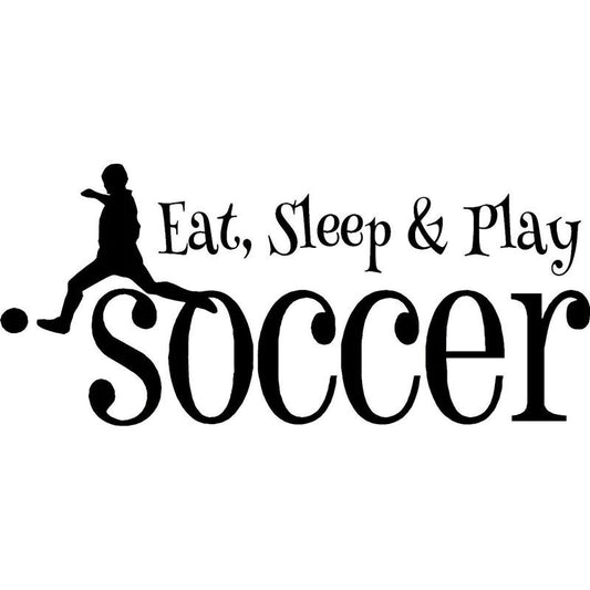 Hot  22.9CM*10.4CM Eat Sleep Play Soccer Decal Bumper Sticker For Car Stickers Decal Motorcycle Stylings Black/Sliver C8-0873