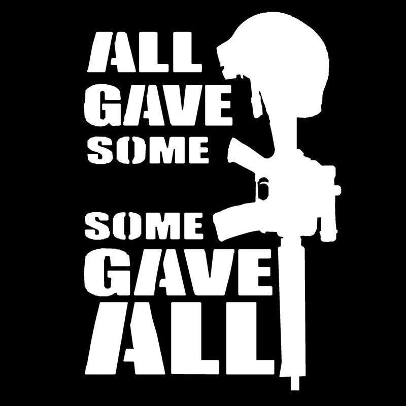 Fashion  11.4CM*16.4CM All Gave Some, Some Gave All Military Decal Helmet Rifle Car Sticker Car Stylings And Decals Black Sliver C8-0486