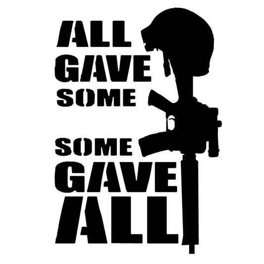 Fashion  11.4CM*16.4CM All Gave Some, Some Gave All Military Decal Helmet Rifle Car Sticker Car Stylings And Decals Black Sliver C8-0486