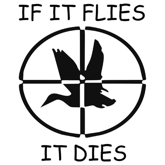 High-quality 12.2cm*15.2cm If It Flies, It Dies Duck Hunter  Car Sticker Vinyl Decal