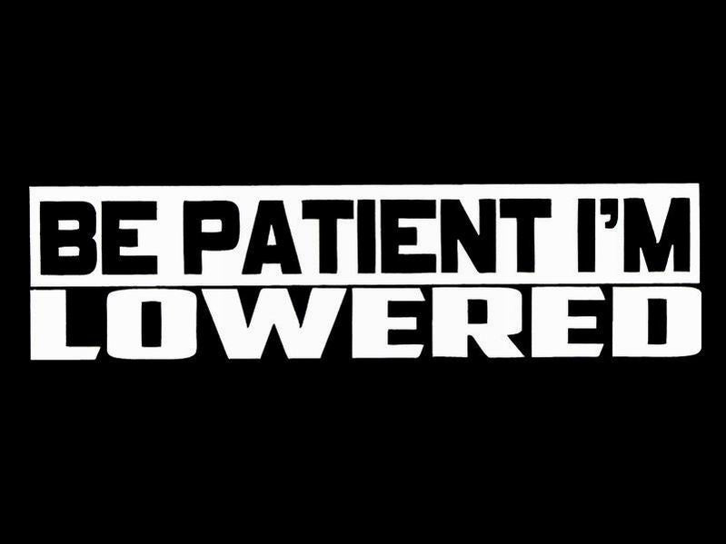 New Fashion Personality Patient I'm Lowered Funny Auto Car Hoods Trunk Thriller Rear Window Body Bumper Warning Stickers Vinyl Decal Sticker