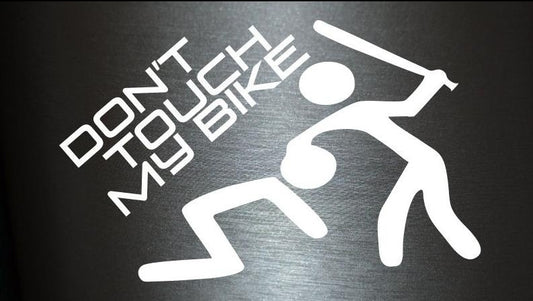 High-quality Don't Touch My Bike Sticker