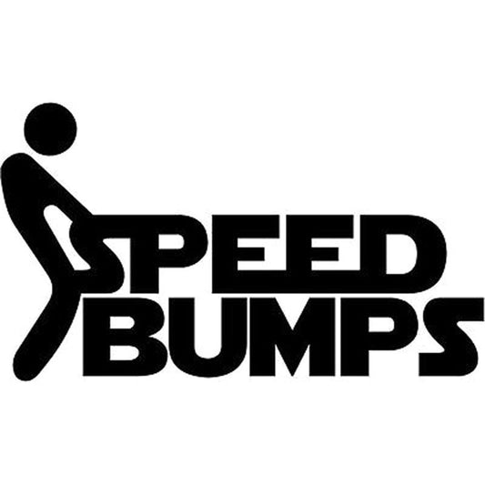 13.5X7.8CM SPEED BUMPS Vinyl Decal Motorcycle Car Sticker Car-styling