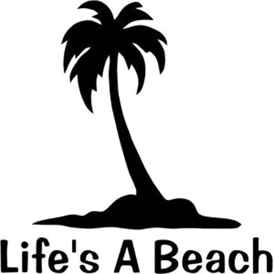 New Hot 15X15CM LIFE'S A BEACH Originality Vinyl Decal Car Sticker Car-styling