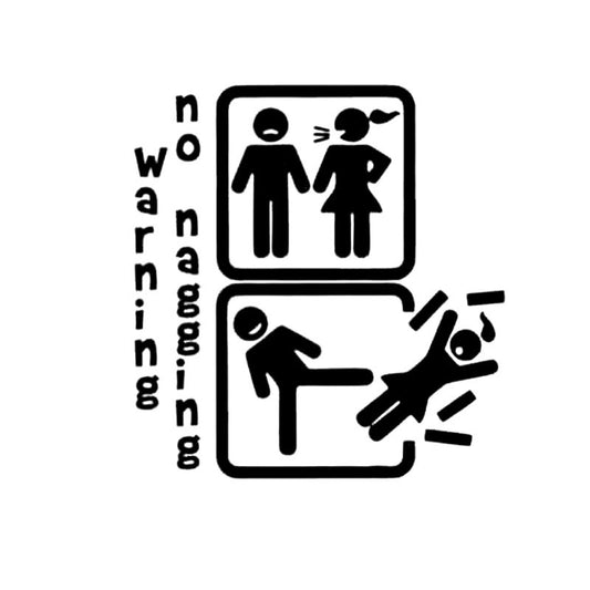 Hot 13.5CM*14.1CM Warning No Nagging Funny Car Stickers Decals Decor Decoration Auto Accessories