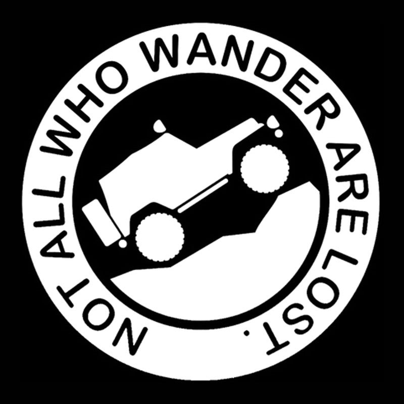 2018 NEW 13cm*13cm NOT ALL WHO WANDER ARE LOST Off-Road Adventure Car Sticker