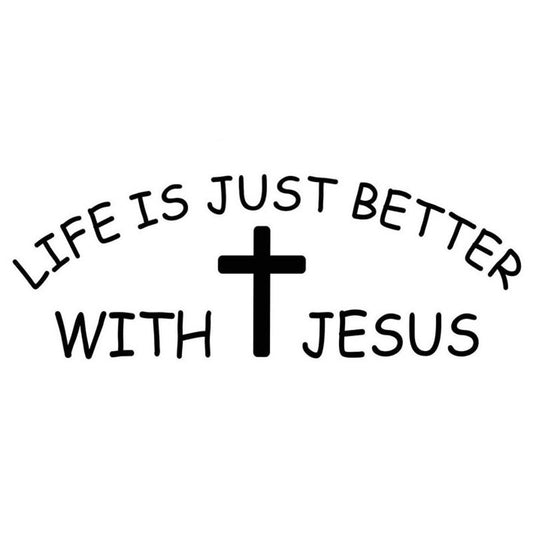 New Fashion 15.9CM*5.5CM Life Is Just Better With Jesus Vinyl Car Sticker And Decals Motorcycle Car Styling Accessories