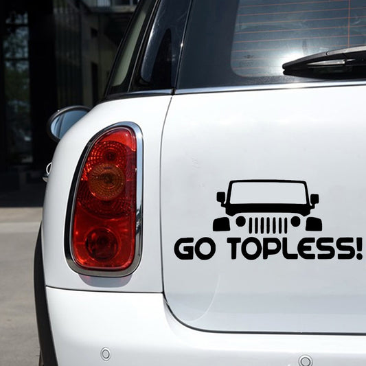 2018 NEW 1PCS Go Topless Cool Off-road Vehicle Styling Car Sticker for Truck Motorcycles Car Decor Vinyl Decal
