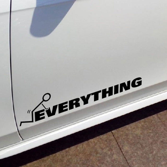 2018 NEW 1PCS 20cm*4cm Funny  Fu*k EVERYTHING Vinyl Car Body Side Door Stickers Decal