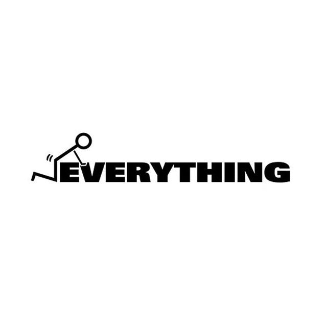 2018 NEW 1PCS 20cm*4cm Funny  Fu*k EVERYTHING Vinyl Car Body Side Door Stickers Decal
