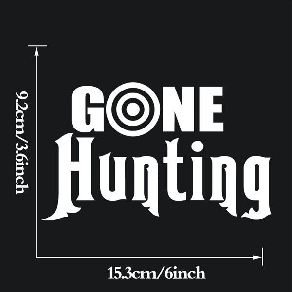 Fashion 1PCS 15.3*9.2CM Gone Hunting Decal Funny Personality Car Sticker For Truck Waterproof Vinyl Decal Sticker
