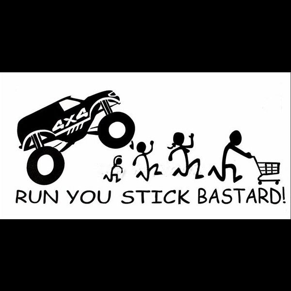New Fashion 1PCS 10*21cm Funny Car Sticker RUN U STICK BASTARDS Funny Family Vinyl Decal Moto Decorative Sticker Car Styling