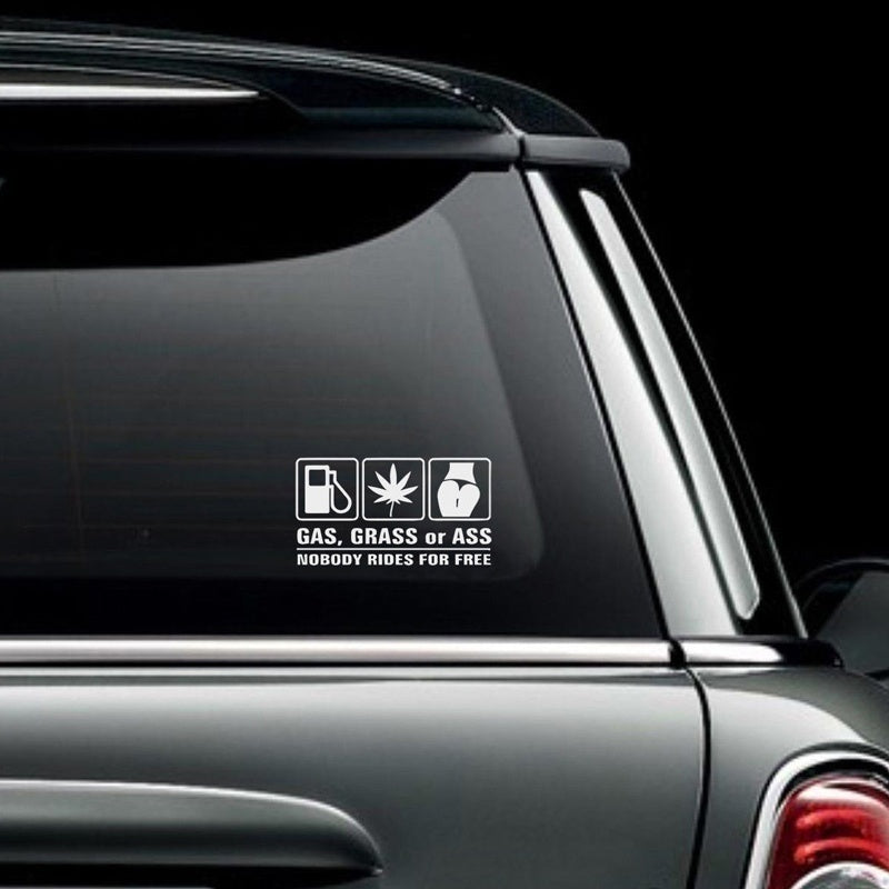 Funny Car Sticker GRASS GAS OR ASS Vinyl Decal
