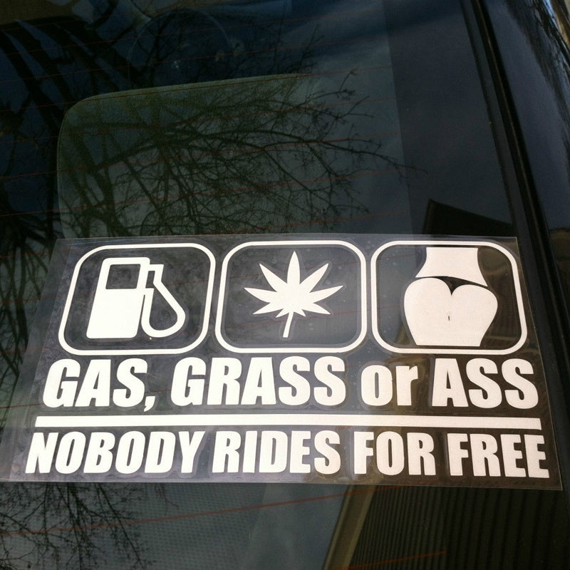 Funny Car Sticker GRASS GAS OR ASS Vinyl Decal