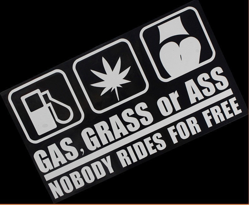 Funny Car Sticker GRASS GAS OR ASS Vinyl Decal