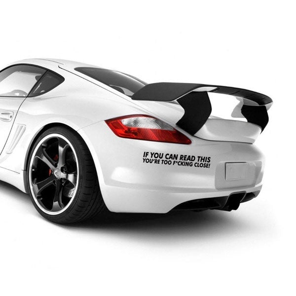 High-quality 1PCS 3*20CM IF YOU CAN READ THIS YOURE TOO CLOSE FUNNY CAR Sticker Decal Bumper Sticker