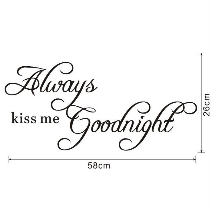 High-quality  Always Kiss Me Goodnight Cute Quote DIY Art Wall Sticker Decals Living/Bed Home Decoration Removable  Sale