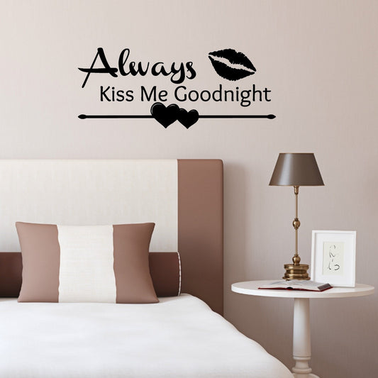 Fashion Always Kiss Me Goodnight Decal with Lips, Heart and Arrow. Romantic Quote for Master Bedroom. Our Vinyl Wall Art Decals are