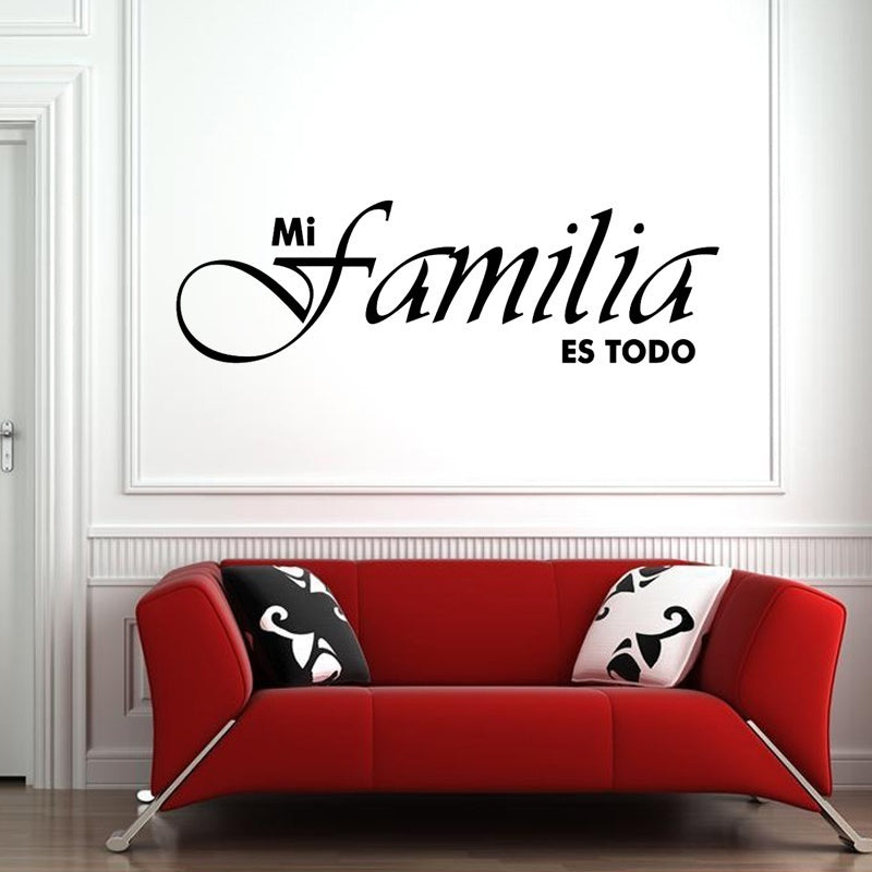 New Hot   Vinilos Adhesivo Familia Es Todo Wall Sticker Decals Art Vinilos